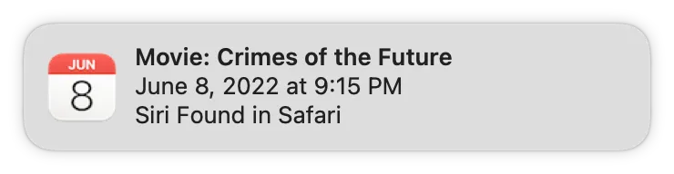 A macOS notification stating that our AMC showing of &#x27;Crimes of the Future&#x27; is starting at 9:15PM